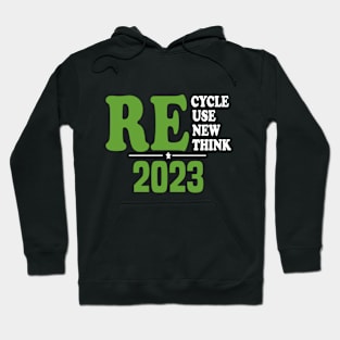 Recycle Reuse Renew Rethink Hoodie